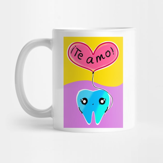 Cute Valentine's day illustration - Spanish - Diente con globo Te amo - for Dentists, Hygienists, Dental Assistants, Dental Students and anyone who loves teeth by Happimola by Happimola